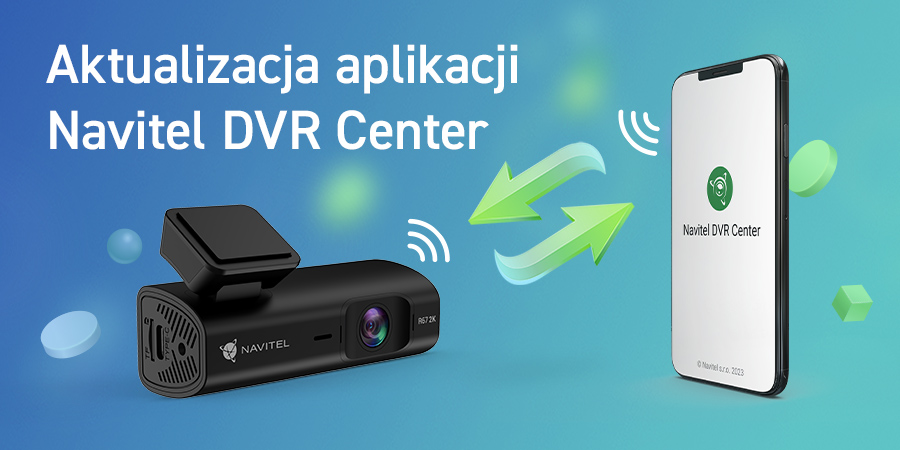 Aplikacja Navitel DVR Center otrzymała aktualizację